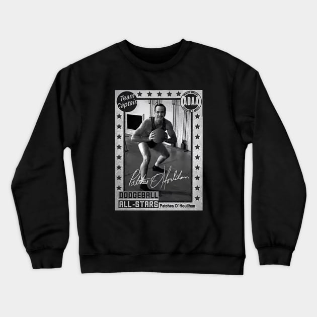 Patches O' Houlihan Trading Card Crewneck Sweatshirt by Bigfinz